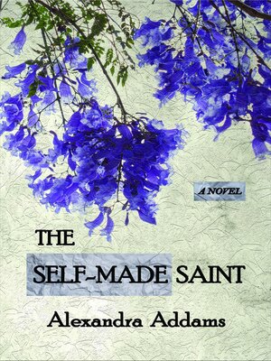 cover image of The Self-Made Saint